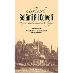 Üsküdarlı Selâmî Ali Celvetî - Kolektif - H Yayınları