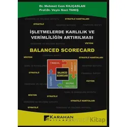 İşletmelerde Karlılık ve Verimliliğin Artırılması – Balanced Scorecard