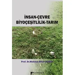 İnsan-Çevre Biyoçeşitlilik-Tarım - Mehmet Rifat Ulusoy - Karahan Kitabevi