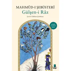 Gülşen-i Raz - Mahmud-ı Şebüsteri - Kapı Yayınları