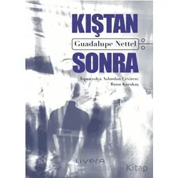 Kıştan Sonra - Guadalupe Nettel - Livera Yayınevi