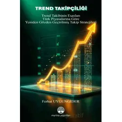 Trend Takipçiliği - Ferhat Uygungider - Myrina Yayınları