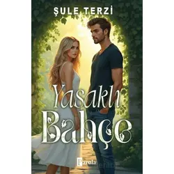 Yasaklı Bahçe - Şule Terzi - Parola Yayınları