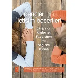 Gençler İçin İletişim Becerileri - Patrick Fanning - Nobel Yaşam