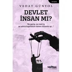 Devlet İnsan mı? - Vedat Günyol - Telgrafhane Yayınları