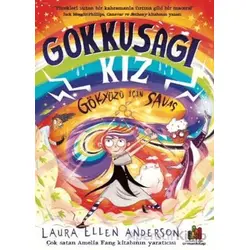 Gökkuşağı Kız: Gökyüzü İçin Savaş - Laura Ellen Anderson - Orman Kitap