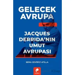 Gelecek Avrupa - Sema Cevirici Atilla - Paradigma Yayıncılık