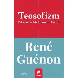 Teosofizm - Rene Guenon - Paradigma Yayıncılık