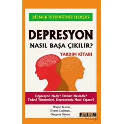 Depresyon Nasıl Başa Çıkılır? - Wayne Katon - Platform Yayınları