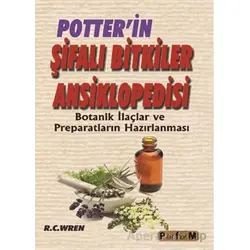 Potterin Şifalı Bitkiler Ansiklopedisi - R. C. Wren - Platform Yayınları