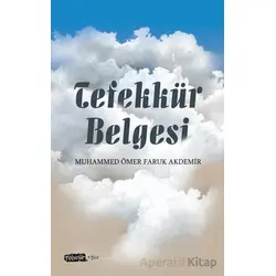 Tefekkür Belgesi - Muhammed Ömer Faruk Akdemir - Tebeşir Yayınları