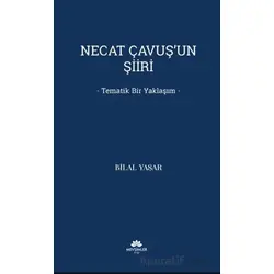 Necat Çavuş’un Şiiri - Bilal Yaşar - Mevsimler Kitap