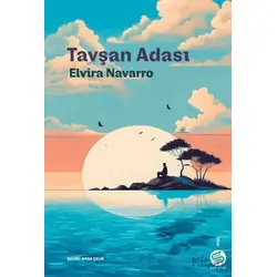 Tavşan Adası - Elvira Navarro - Sahi Kitap