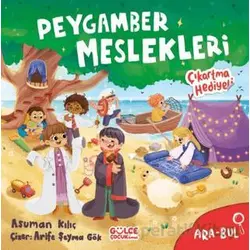 Peygamber Meslekleri - Ara Bul - Asuman Kılıç - Timaş Gülce Çocuk