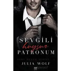 Sevgili Huysuz Patronum - Julia Wolf - Lapis Kitap