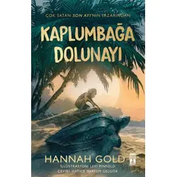 Kaplumbağa Dolunayı - Hannah Gold - Genç Timaş