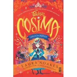 Talihsiz Cosima & Gerçeğin Peşinde - Laura Noakes - Genç Timaş