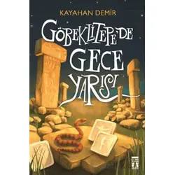 Göbeklitepede Gece Yarısı - Kayahan Demir - Genç Timaş