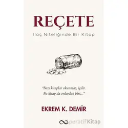 Reçete - Ekrem K. Demir - Bengisu Yayınları