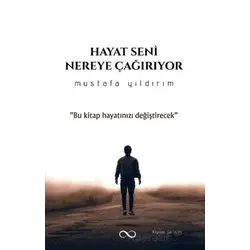 Hayat Seni Nereye Çağırıyor - Mustafa Yıldırım - Bengisu Yayınları
