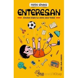 Enteresan - Feride Sönmez - Tulu Kitap