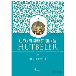 Kur’ân ve Sünnet Işığında Hutbeler - Fikret Cesur - Lagün Yayınları