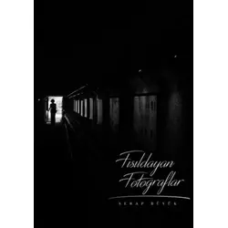 Fısıldayan Fotoğraflar - Serap Büyük - Artshop Yayıncılık