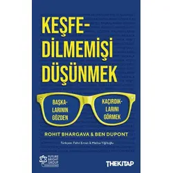Keşfedilmemişi Düşünmek - Rohit Bhargava - The Kitap