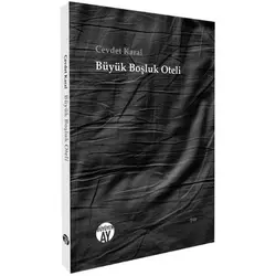 Büyük Boşluk Oteli - Cevdet Karal - Büyüyen Ay Yayınları
