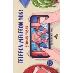 Telefon Melefon Yok! - Şermin Yaşar - Kronik Kitap