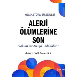 Alerji Ölümlerine Son - Halit Yılmaztürk - İkinci Adam Yayınları