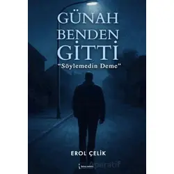 Günah Benden Gitti - Erol Çelik - İkinci Adam Yayınları