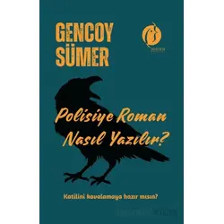 Polisiye Roman Nasıl Yazılır? - Gencoy Sümer - Herdem Kitap
