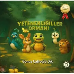 Yetenekligiller Ormanı - Gonca Çallıoğlu Dik - Herdem Kitap
