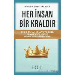 Her İnsan Bir Kraldır - Orison Swett Marden - Mahzen Yayıncılık