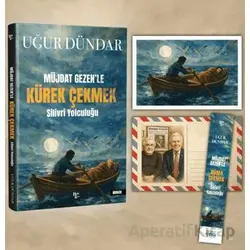 Müjdat Gezenle Kürek Çekmek - Uğur Dündar - Halk Kitabevi