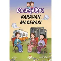 Esma İle Hüsna 8 – Karavan Macerası - Ali Söyler - Düş Değirmeni