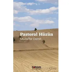 Pastoral Hüzün - Muzaffer Demir - Totem Yayıncılık