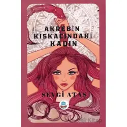Akrebin Kıskacındaki Kadın - Sevgi Ataş - Yafes Yayınları