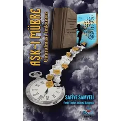 Aşkı Mübre Unutulması İmkansız - Safiye Samyeli - Efsus Yayınları