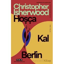 Hoşça Kal Berlin - Christopher Isherwood - Yapı Kredi Yayınları