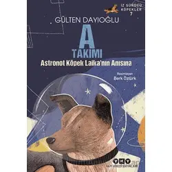 A Takımı İz Sürücü Köpekler 7 - Astronot Köpek Laika’nın Anısına