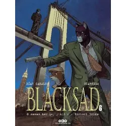 Blacksad 6 - O Zaman Her Şey Yıkılır Birinci Bölüm - Juan Diaz Canales - Yapı Kredi Yayınları