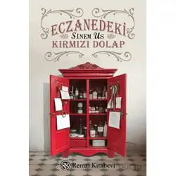 Eczanedeki Kırmızı Dolap - Sinem Us - Remzi Kitabevi