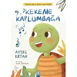 Kekeme Kaplumbağa - Aysel Ertan - Altın Kitaplar