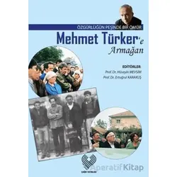 Mehmet Türker’e Armağan - Kolektif - Çağrı Yayınları