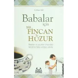 Babalar ve Çocuklar - Benzersiz Öyküler - Colleen Sell - Arkadaş Yayınları