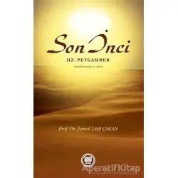 Son İnci Hz. Peygamber Sallallahu Aleyhi ve Sellem