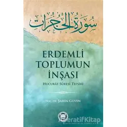 Erdemli Toplumun İnşası - Şahin Güven - Marmara Üniversitesi İlahiyat Fakültesi Vakfı
