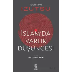 İslamda Varlık Düşüncesi - Toshihiko İzutsu - İnsan Yayınları